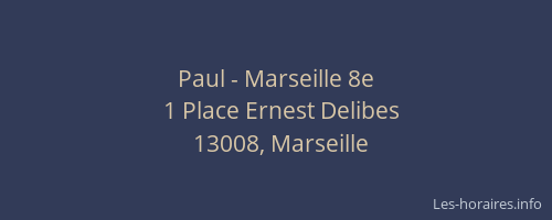 Paul - Marseille 8e