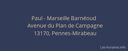 Paul - Marseille Barnéoud