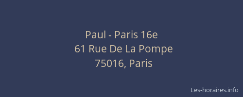 Paul - Paris 16e