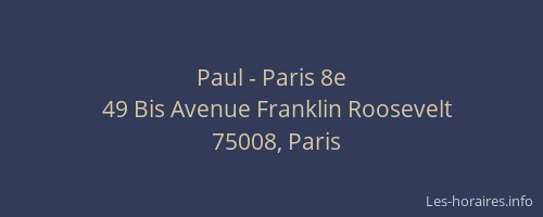 Paul - Paris 8e
