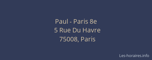 Paul - Paris 8e