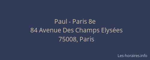 Paul - Paris 8e