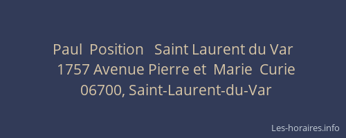Paul  Position   Saint Laurent du Var