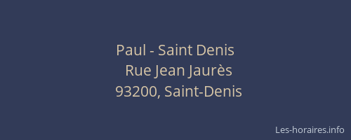 Paul - Saint Denis