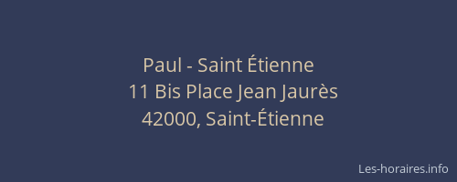 Paul - Saint Étienne