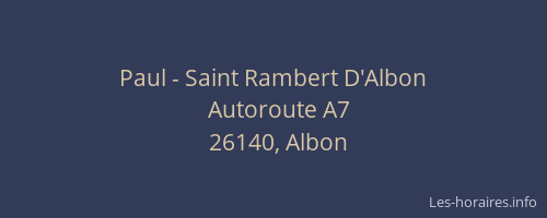 Paul - Saint Rambert D'Albon