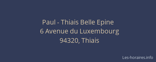 Paul - Thiais Belle Epine