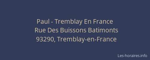 Paul - Tremblay En France