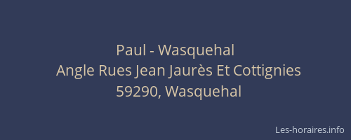 Paul - Wasquehal
