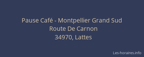 Pause Café - Montpellier Grand Sud