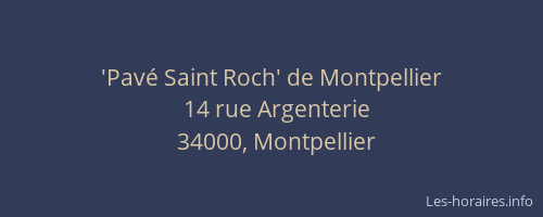 'Pavé Saint Roch' de Montpellier