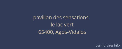 pavillon des sensations