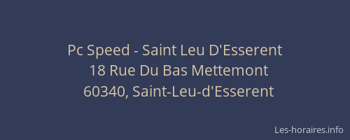 Pc Speed - Saint Leu D'Esserent