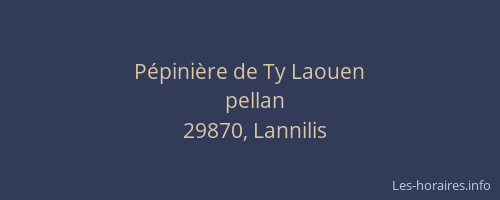 P&eacute;pini&egrave;re de Ty Laouen