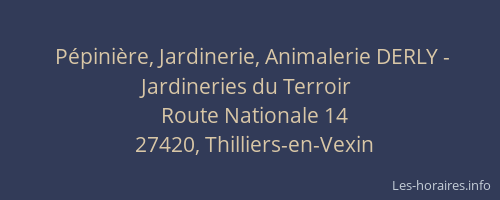 P&eacute;pini&egrave;re, Jardinerie, Animalerie DERLY - Jardineries du Terroir