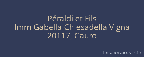 P&eacute;raldi et Fils