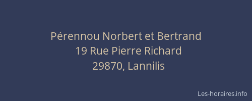 P&eacute;rennou Norbert et Bertrand