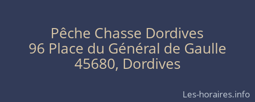 Pêche Chasse Dordives