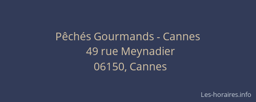 Pêchés Gourmands - Cannes