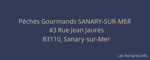 Péchés Gourmands SANARY-SUR-MER