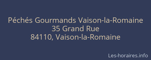 Péchés Gourmands Vaison-la-Romaine