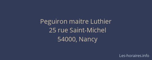 Peguiron maitre Luthier