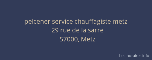 pelcener service chauffagiste metz