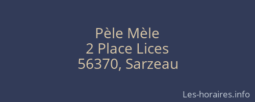 Pèle Mèle