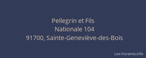Pellegrin et Fils