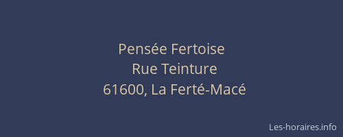 Pens&eacute;e Fertoise