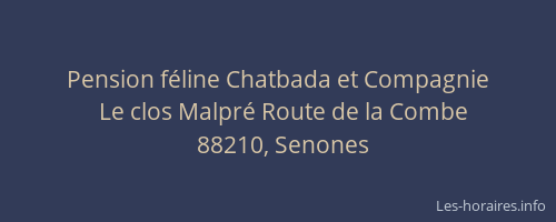 Pension f&eacute;line Chatbada et Compagnie