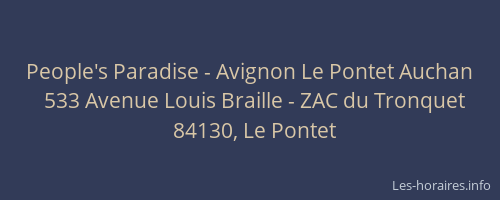 People's Paradise - Avignon Le Pontet Auchan