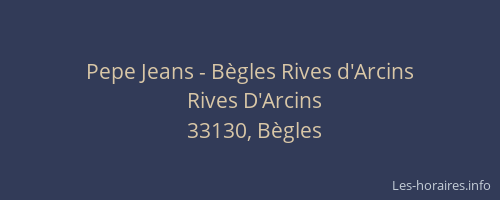 Pepe Jeans - B&egrave;gles Rives d'Arcins