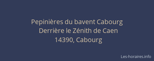 Pepini&egrave;res du bavent Cabourg