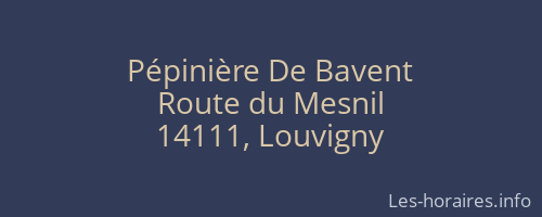 Pépinière De Bavent