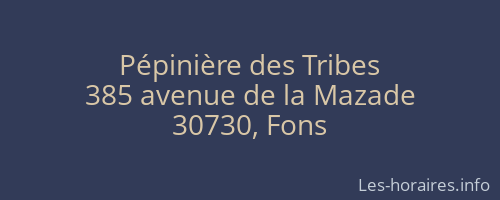 Pépinière des Tribes
