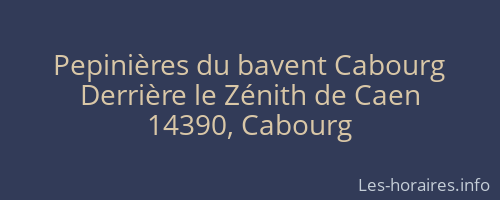 Pepinières du bavent Cabourg