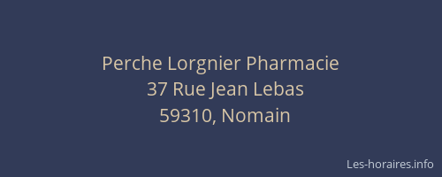 Perche Lorgnier Pharmacie