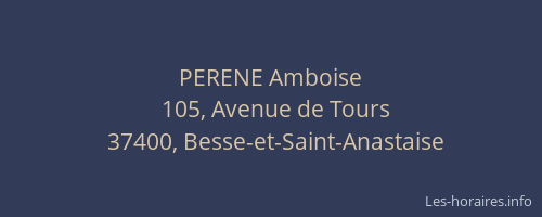 PERENE Amboise