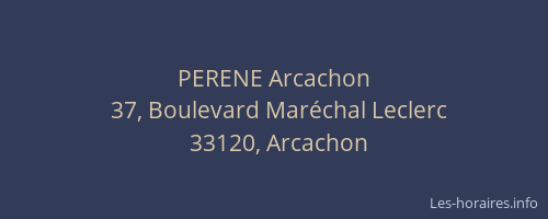 PERENE Arcachon