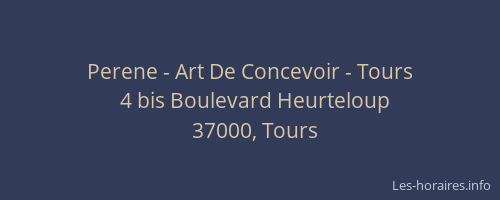 Perene - Art De Concevoir - Tours