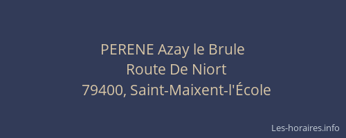 PERENE Azay le Brule