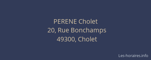 PERENE Cholet