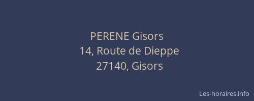 PERENE Gisors