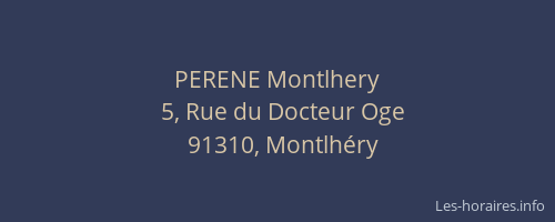 PERENE Montlhery