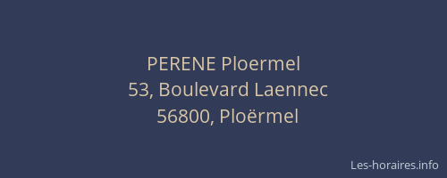 PERENE Ploermel