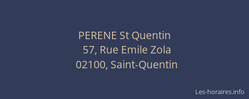 PERENE St Quentin