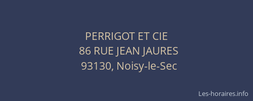 PERRIGOT ET CIE