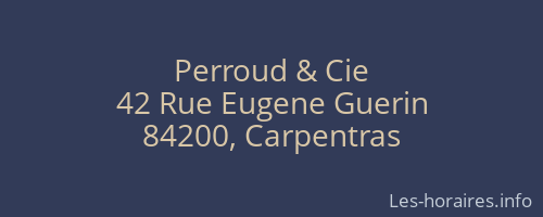 Perroud & Cie