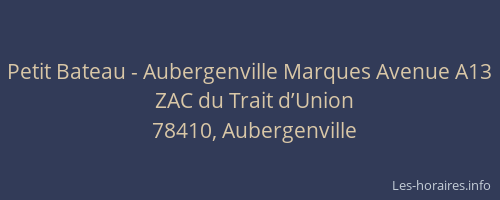 Petit Bateau - Aubergenville Marques Avenue A13